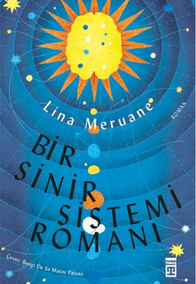 Bir Sinir Sistemi Romanı