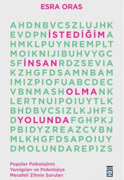 İstediğim İnsan Olma Yolunda