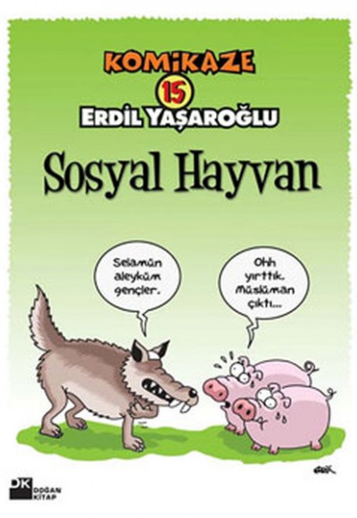 Komikaze 15 / Sosyal Hayvan