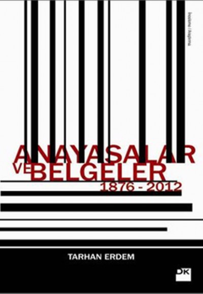 Anayasalar ve Belgeler 1876-2012