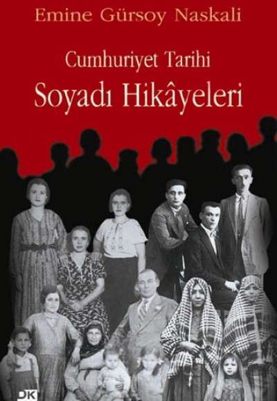 Cumhuriyet Tarihi Soyadı Hikayeleri