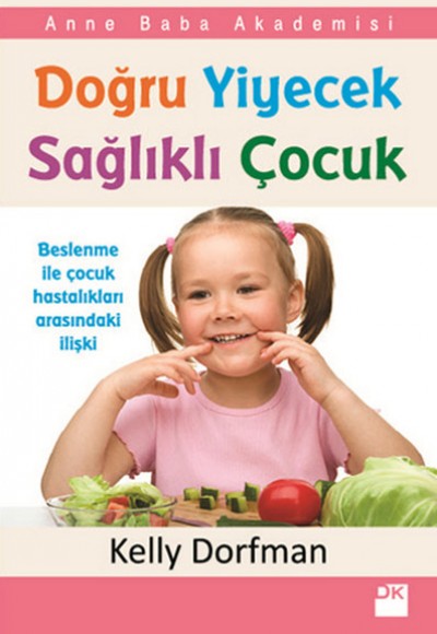 Doğru Yiyecek Sağlıklı Çocuk