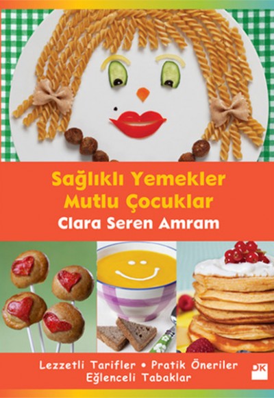 Sağlıklı Yemekler Mutlu Çocuklar