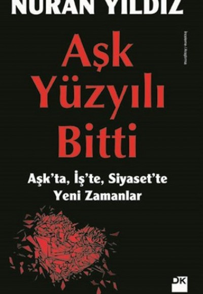 Aşk Yüzyılı Bitti