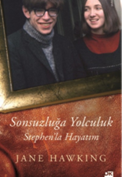 Sonsuzluğa Yolculuk - Stephen'la Hayatım