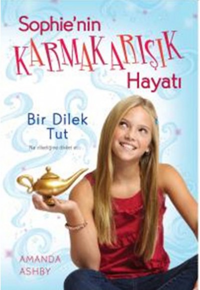 Bir Dilek Tut / Sophie'nin Karmakarışık Hayatı-1