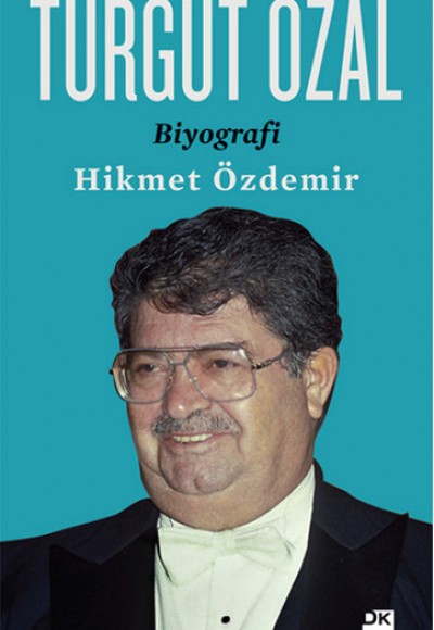Turgut Özal / Biyografi