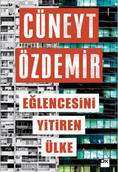 Eğlencesini Yitiren Ülke