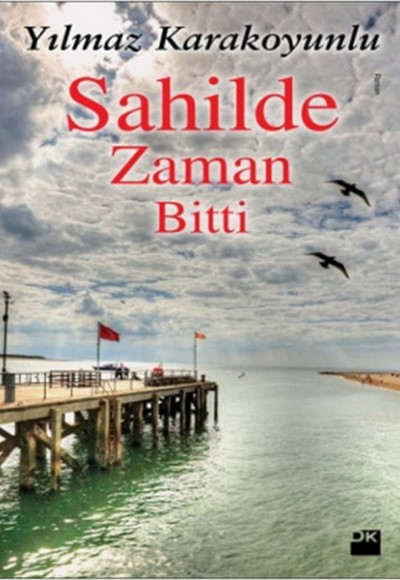 Sahilde Zaman Bitti