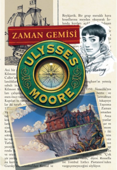 Ulysses Moore 13 - Zaman Gemisi (Ciltli)