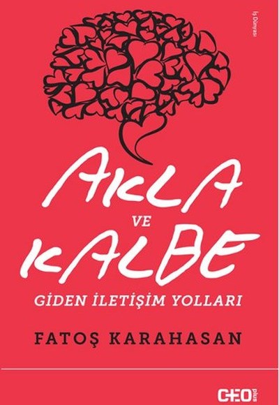 Akla ve Kalbe Giden İletişim Yolları