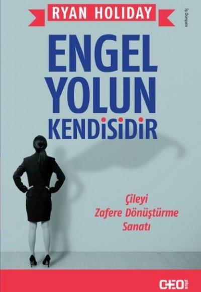 Engel Yolun Kendisidir