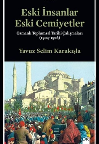 Eski İnsanlar Eski Cemiyetler