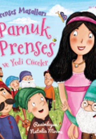 Prenses Masalları - Pamuk Prenses ve Yedi Cüceler