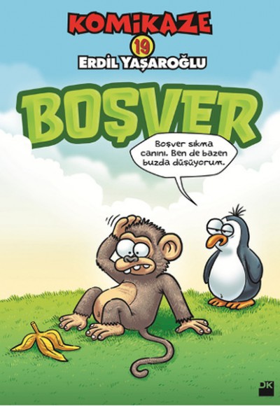 Komikaze 19 - Boşver