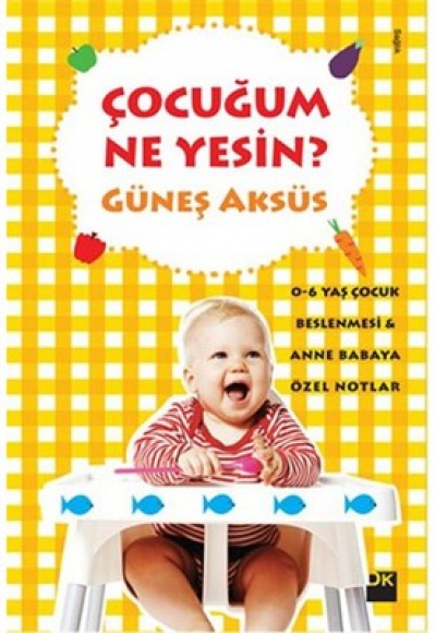 Çocuğum Ne Yesin?