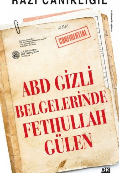 ABD Gizli Belgelerinde Fethullah Gülen