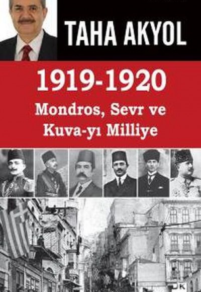 1919 -1920 Mondros, Sevr ve Kuva-yı Milliye