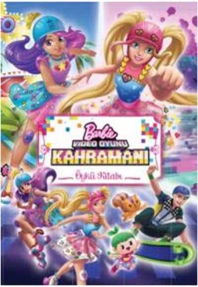 Barbie Video Oyunu Kahramanı Öykü Kitabı