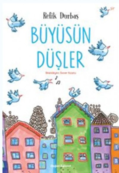 Büyüsün Düşler