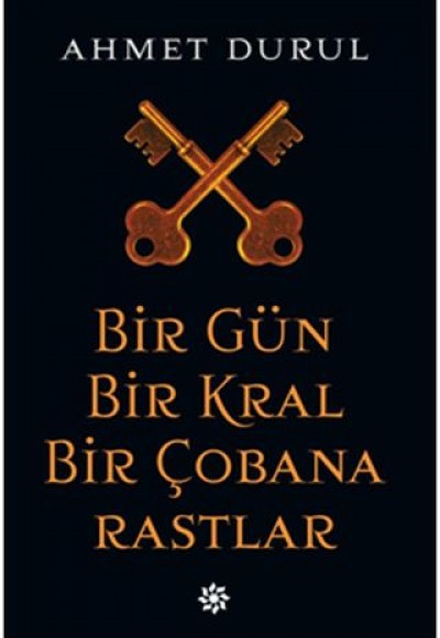 Bir Gün Bir Kral Bir Çobana Rastlar