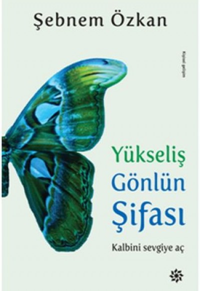 Yükseliş Gönlün Şifası