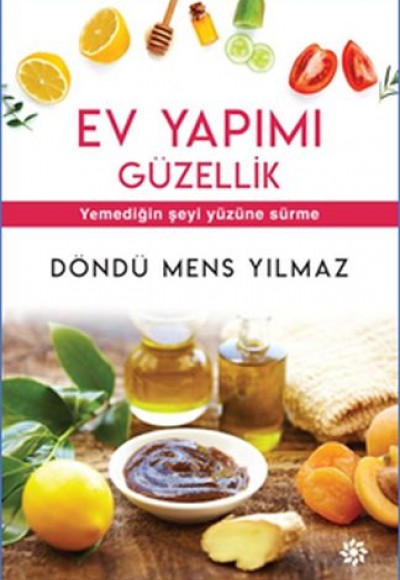 Ev Yapımı Güzellik