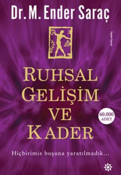 Ruhsal Gelişim ve Kader