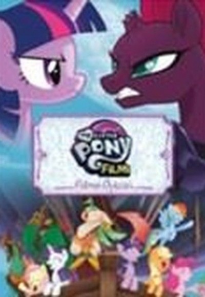 My Little Pony Filmin Öyküsü