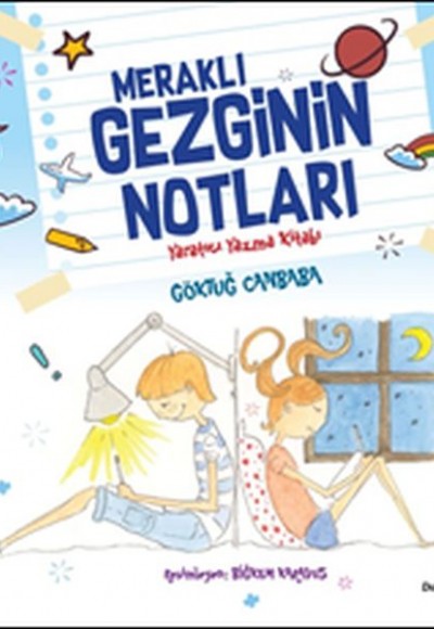 Meraklı Gezginin Notları - Yaratıcı Yazma Kitabı