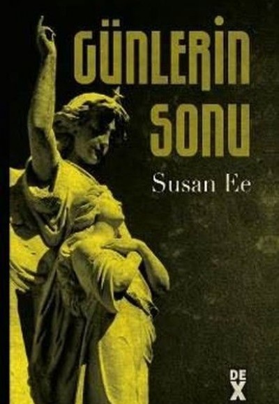 Meleğin Düşüşü 3 - Günlerin Sonu (Ciltli)