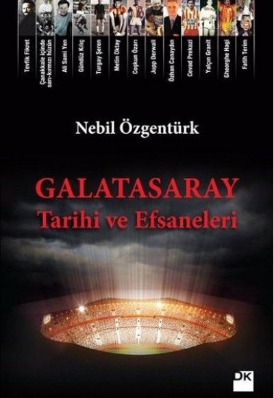 Galatasaray Tarihi ve Efsaneleri