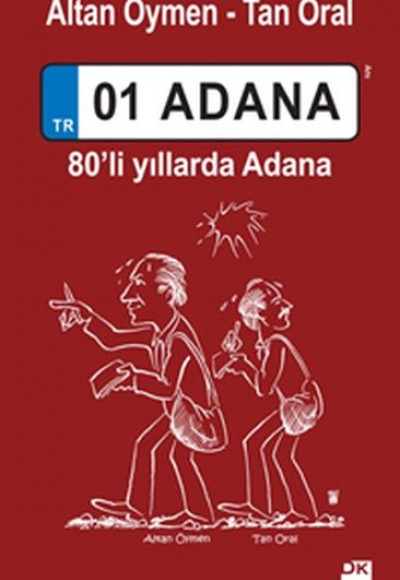 01 Adana - 80’li yıllarda Adana