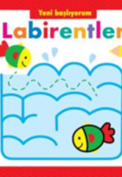 Yeni Başlıyorum - Labirentler 4+