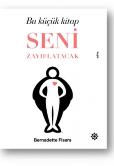 Bu Küçük Kitap Seni Zayıflatacak