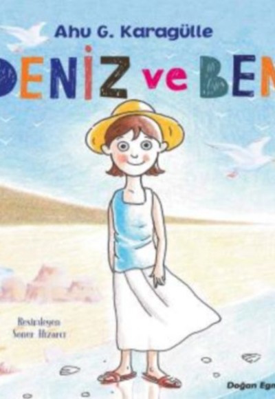 Deniz ve Ben