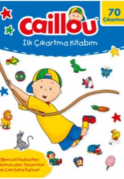 Caillou - İlk Çıkartma Kitabım