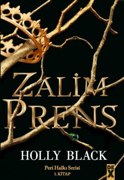 Zalim Prens - Peri Halkı Serisi 1. Kitap