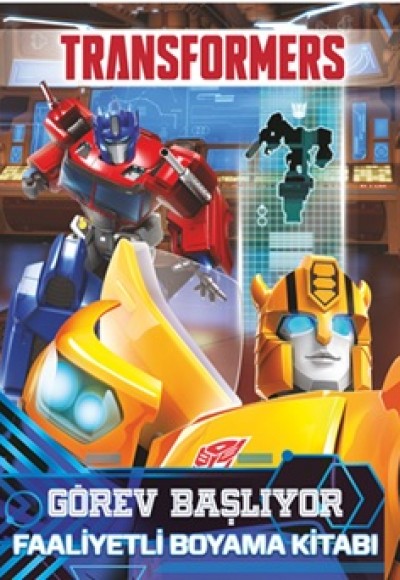 Transformers Görev Başlıyor Faaliyetli Boyama Kitabı