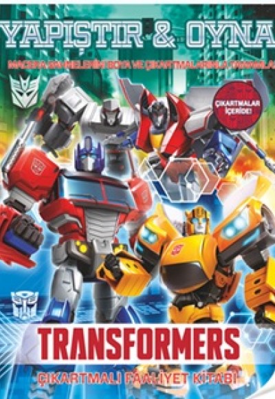 Transformers Yapıştır Oyna Çıkartmalı Faaliyet Kitabı