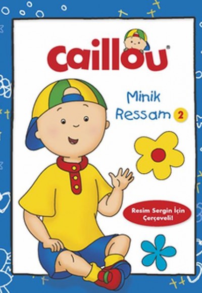 Caillou İlk Minik Ressam - 2