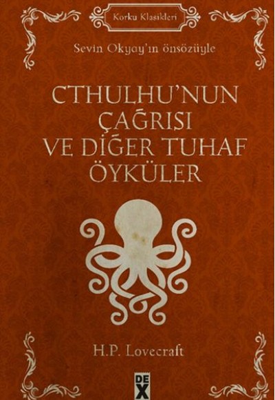 Korku Klasikleri - Cthulhu'nun Çağrısı ve Diğer Tuhaf Öyküler