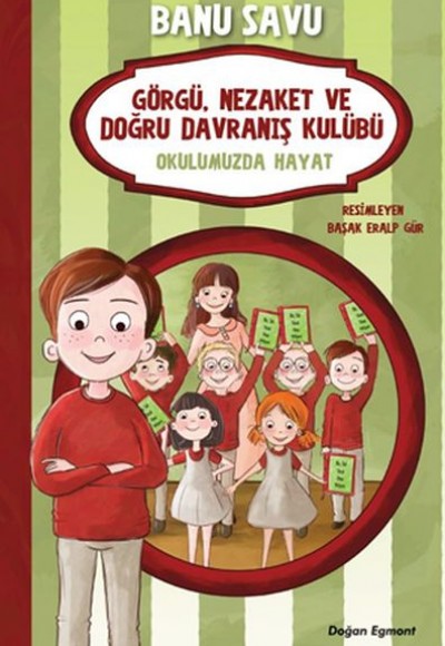 Görgü Nezaket ve Doğru Davranış Kulübü - Okulumuzda Hayat 1