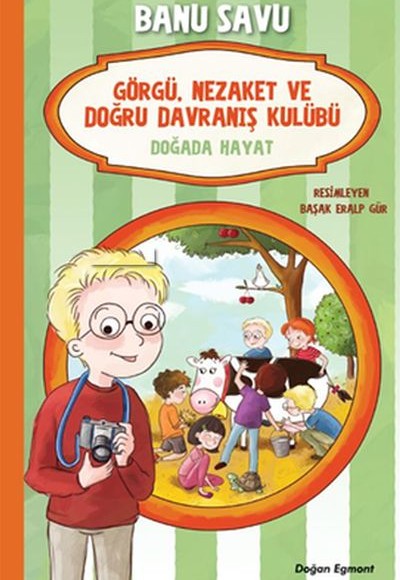 Görgü Nezaket ve Doğru Davranış Kulübü - Dağda Hayat 4