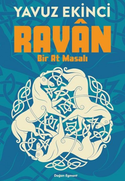 Ravan Bir AT Masalı