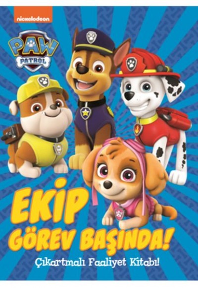 Paw Patrol - Ekip Görev Başında Çıkartmalı Faaliyet Kitabı