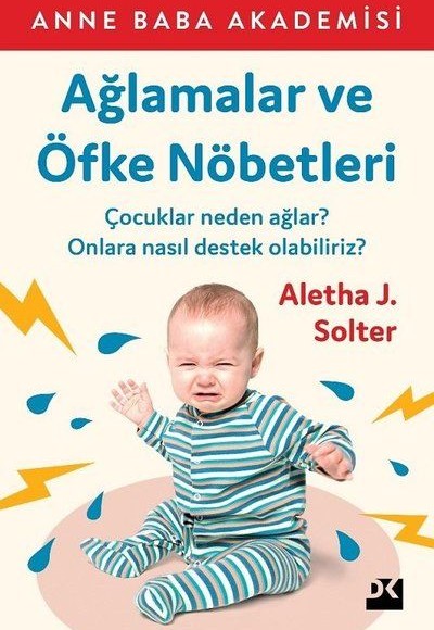 Ağlamalar ve Öfke Nöbetleri