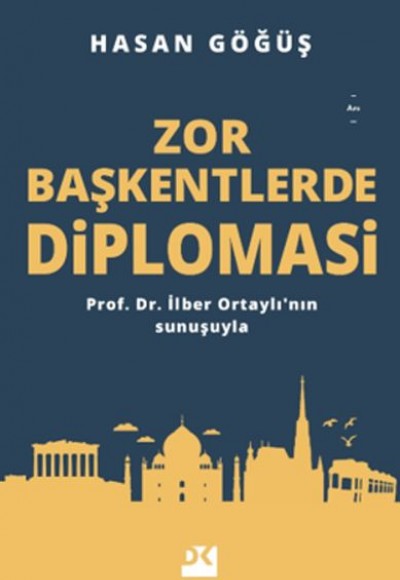 Zor Başkentlerde Diplomasi