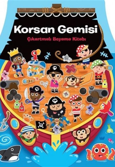 Korsan Gemisi Çıkartmalı Boyama Kitabı