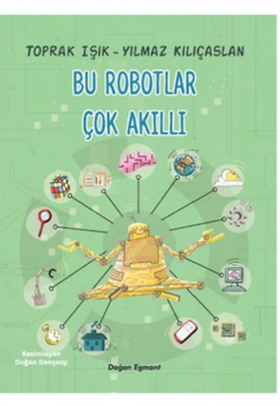 Bu Robotlar Çok Akıllı